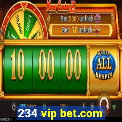 234 vip bet.com