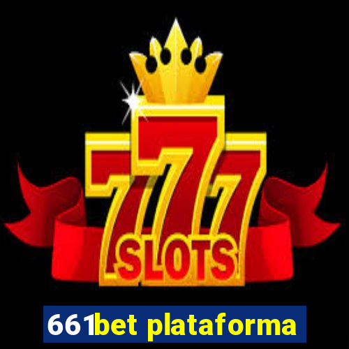 661bet plataforma