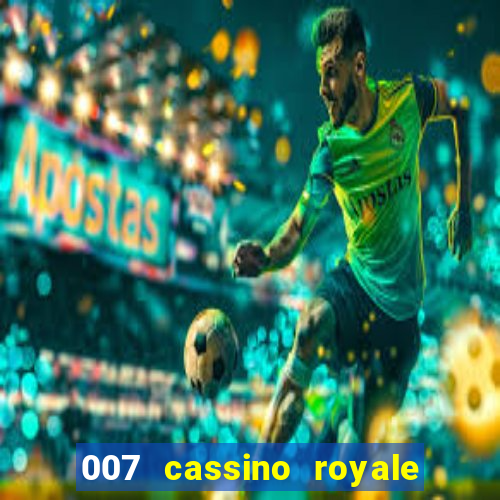 007 cassino royale download dublado avi