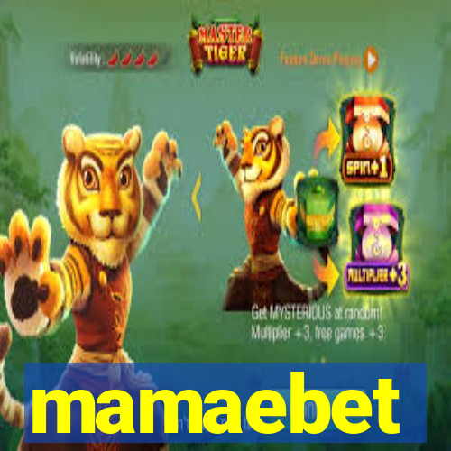 mamaebet