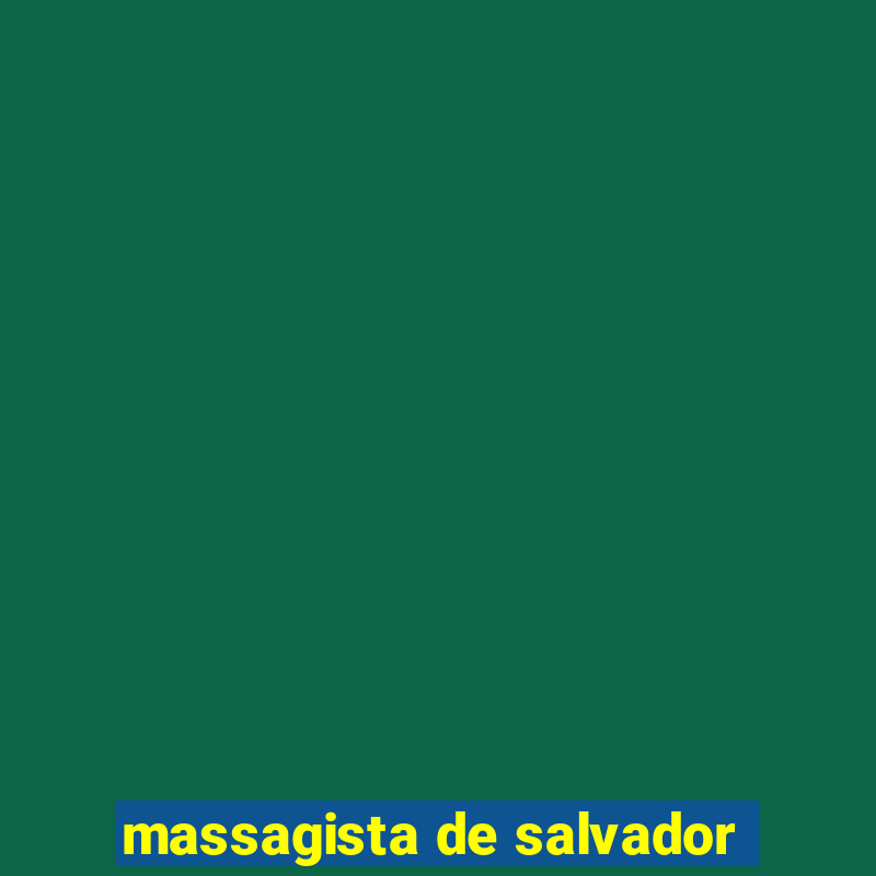 massagista de salvador