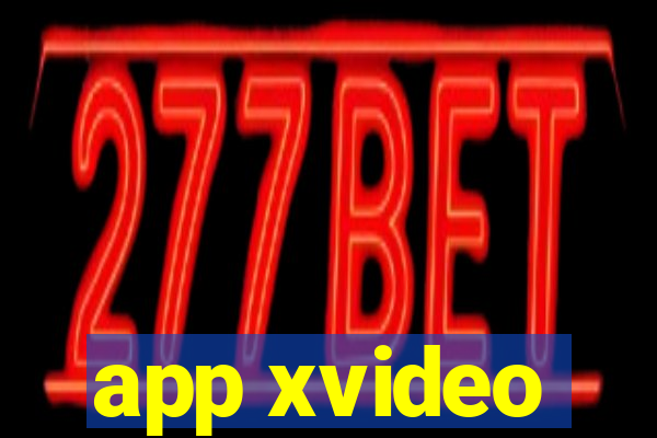 app xvideo