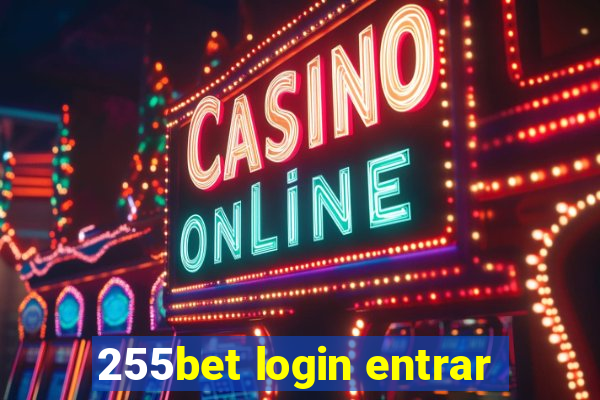 255bet login entrar