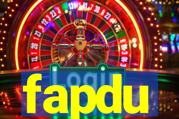 fapdu