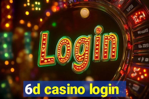 6d casino login