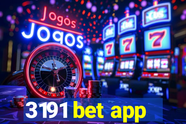 3191 bet app