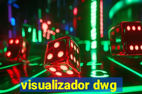 visualizador dwg