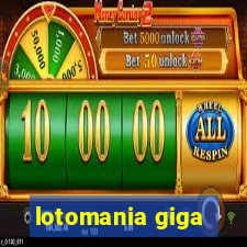 lotomania giga