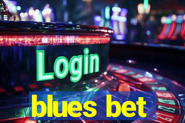 blues bet