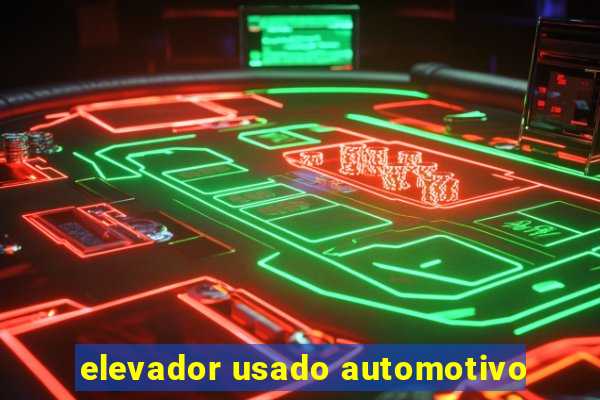 elevador usado automotivo