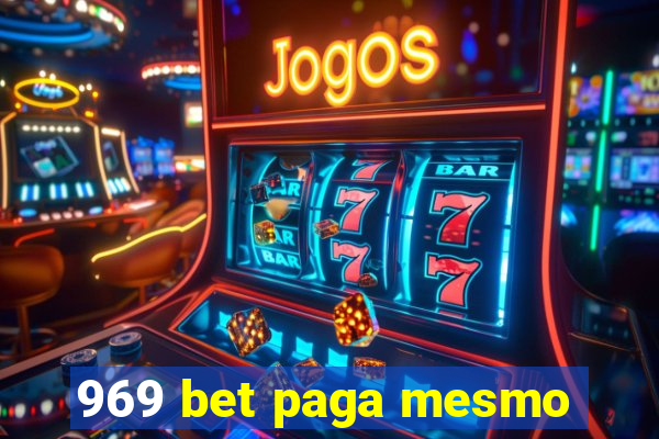 969 bet paga mesmo