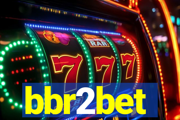 bbr2bet