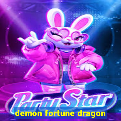 demon fortune dragon