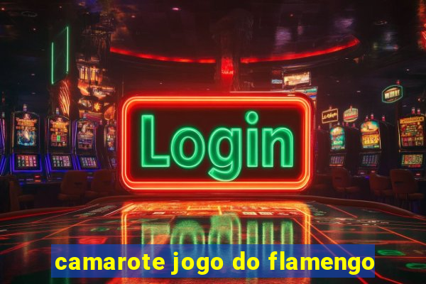 camarote jogo do flamengo