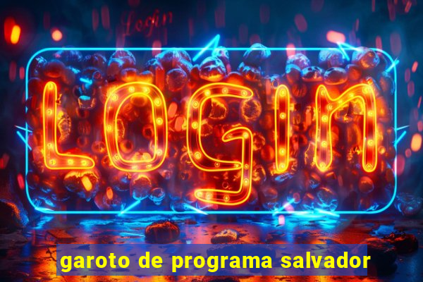 garoto de programa salvador