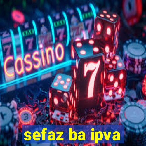 sefaz ba ipva