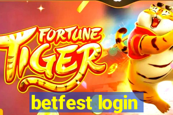 betfest login