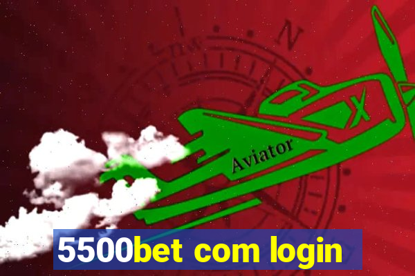 5500bet com login