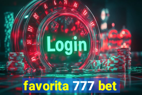 favorita 777 bet