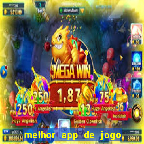 melhor app de jogo para ganhar dinheiro