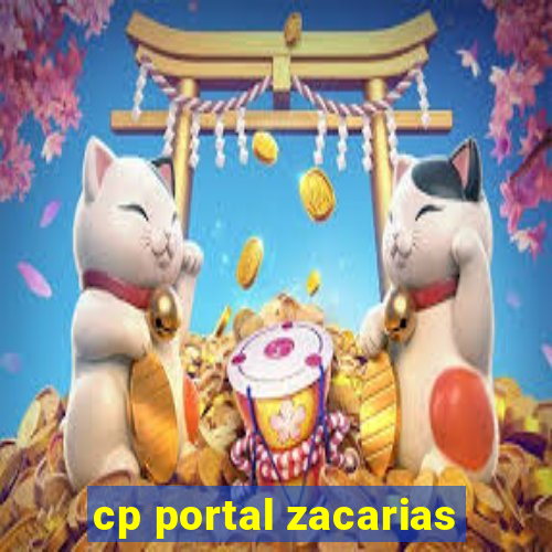 cp portal zacarias