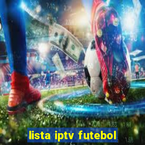 lista iptv futebol