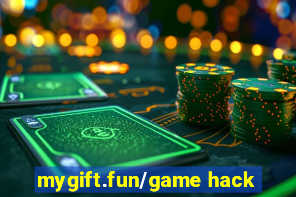 mygift.fun/game hack