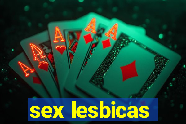 sex lesbicas