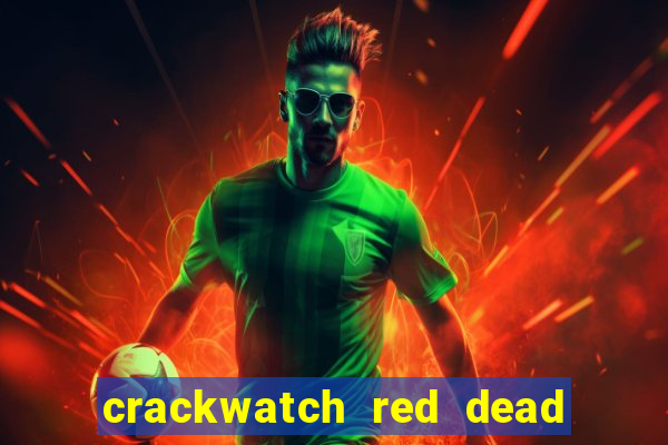 crackwatch red dead redemption 2