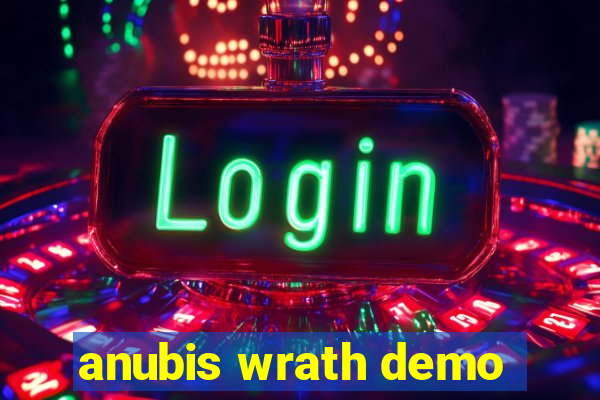 anubis wrath demo