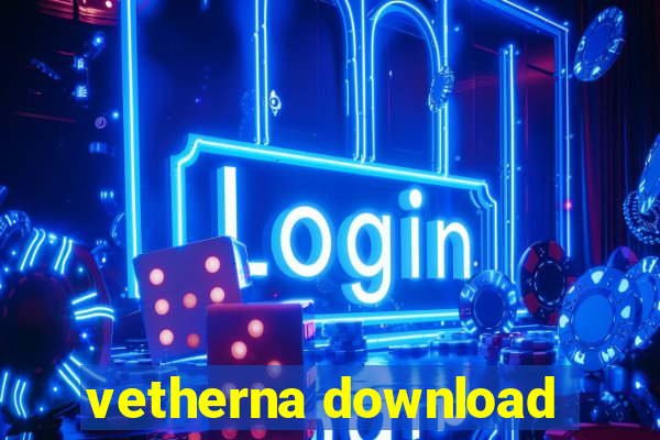 vetherna download