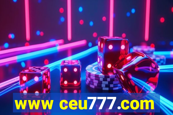 www ceu777.com