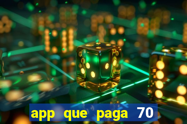 app que paga 70 reais para se cadastrar 2023