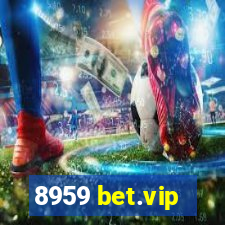 8959 bet.vip