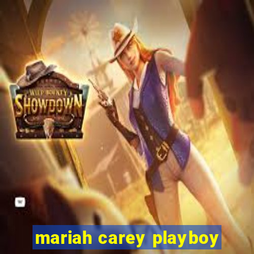 mariah carey playboy