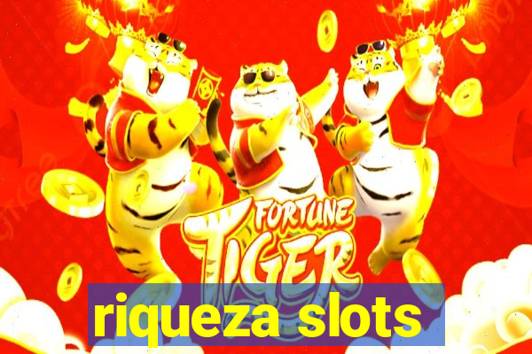 riqueza slots