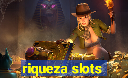 riqueza slots