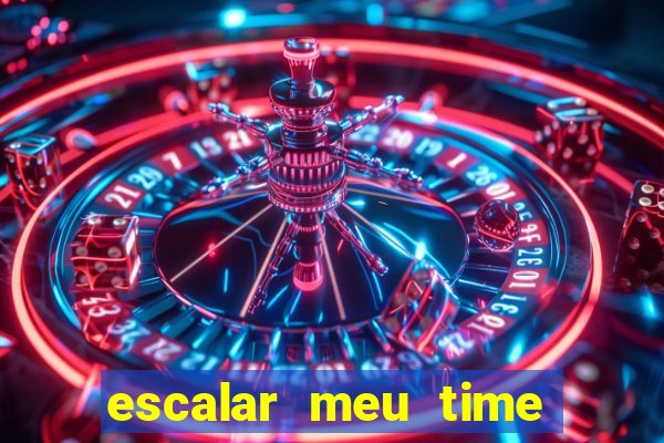 escalar meu time de futebol