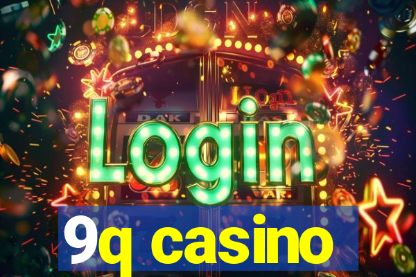 9q casino