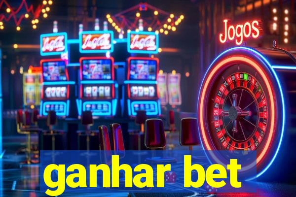 ganhar bet