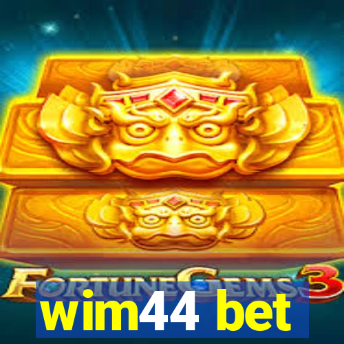 wim44 bet