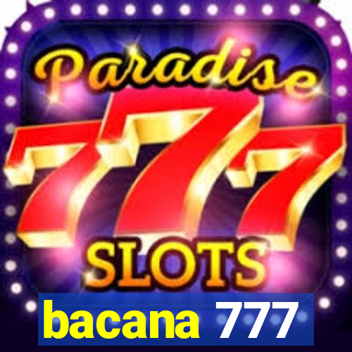 bacana 777