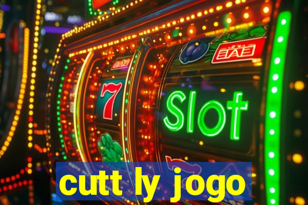 cutt ly jogo