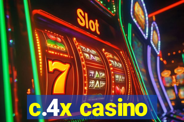 c.4x casino