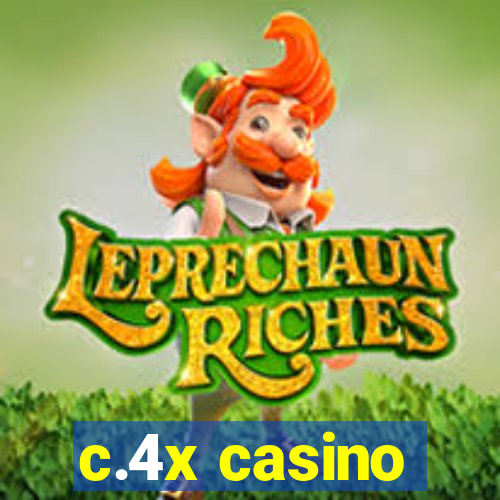 c.4x casino