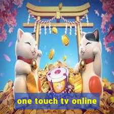 one touch tv online