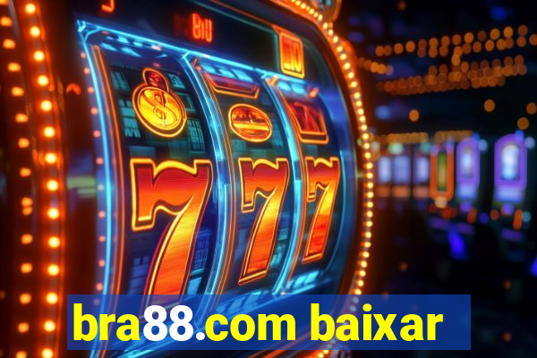 bra88.com baixar