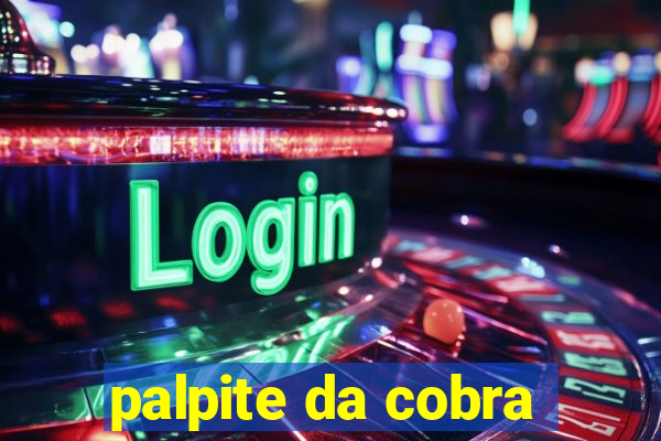 palpite da cobra