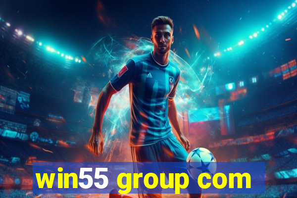 win55 group com