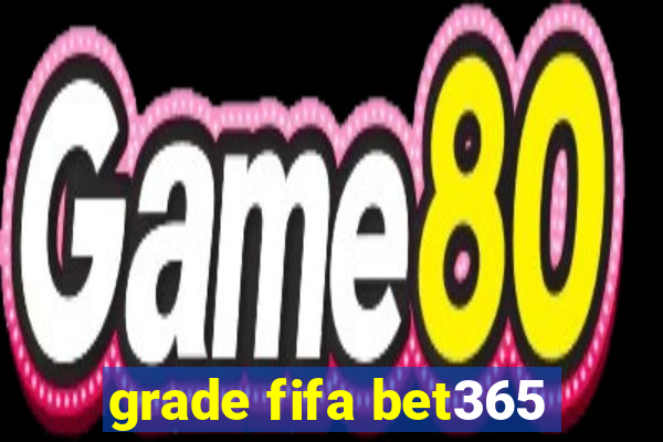 grade fifa bet365